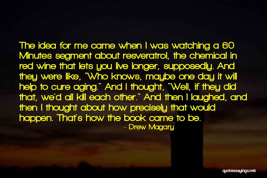 Pokochaj Quotes By Drew Magary Pokochaj Quotes By Drew Magary