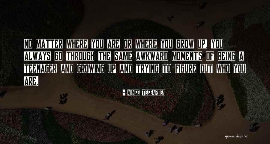 Pokrajine Quotes By Aimee Teegarden Pokrajine Quotes By Aimee Teegarden