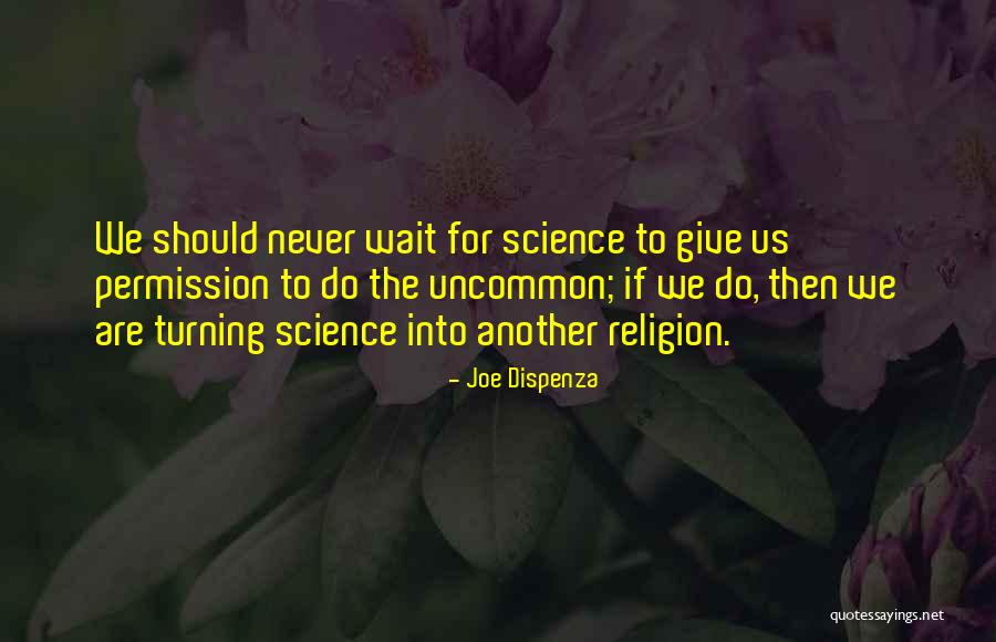 Pokus Sa Quotes By Joe Dispenza Pokus Sa Quotes By Joe Dispenza