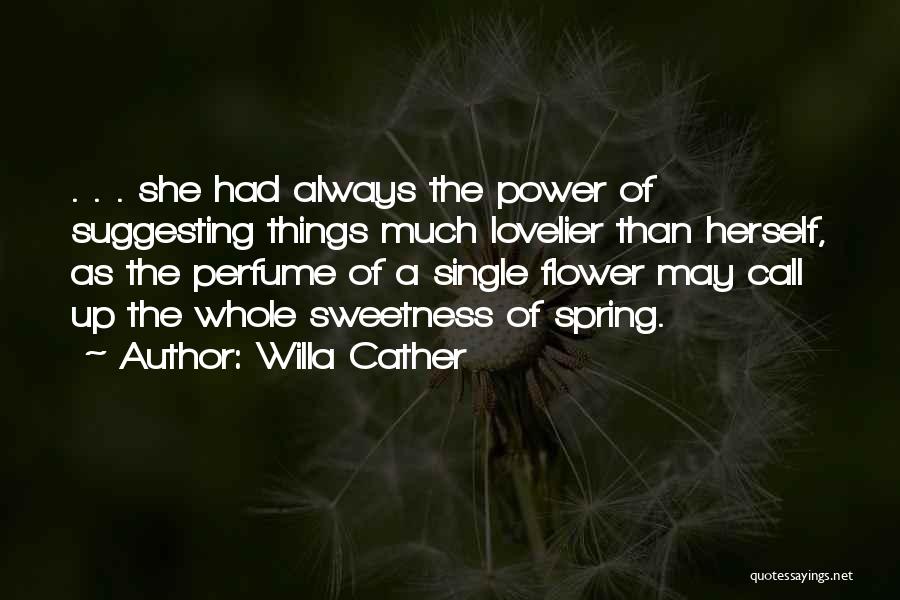 Pokvarena Jaja Quotes By Willa Cather