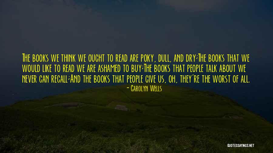 Poky Quotes By Carolyn Wells