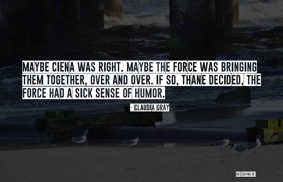 Poky Quotes By Claudia Gray