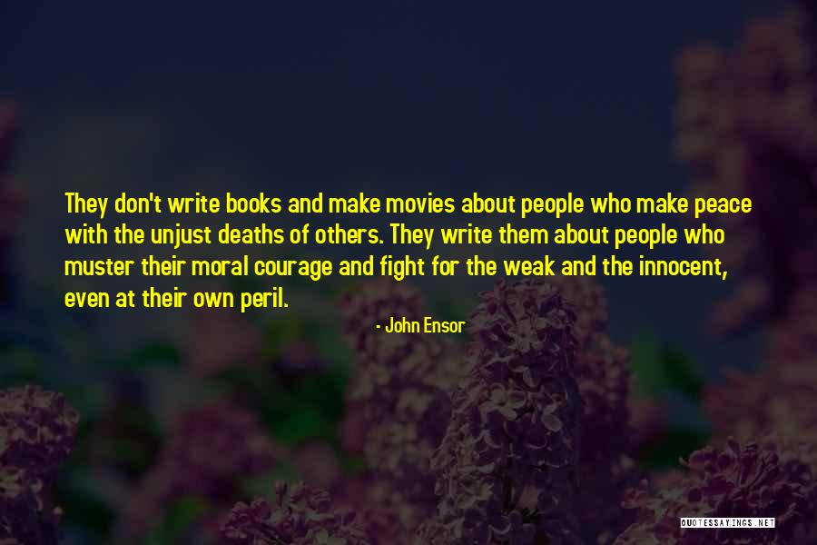 Poky Quotes By John Ensor