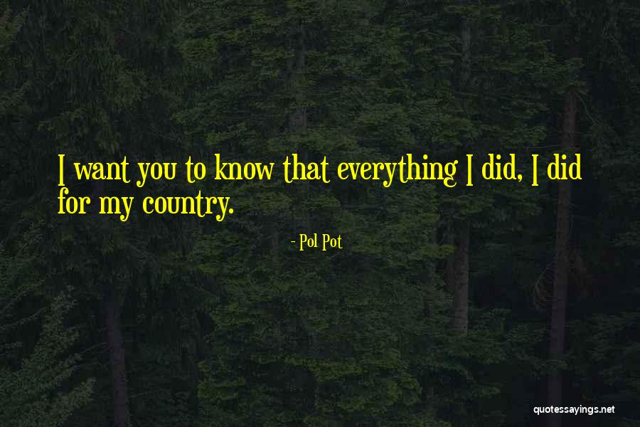Pol Pot Evil Quotes By Pol Pot Pol Pot Evil Quotes By Pol Pot