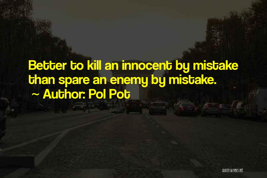 Pol Pot Quotes 1463282