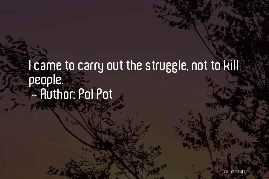 Pol Pot Quotes 2077493