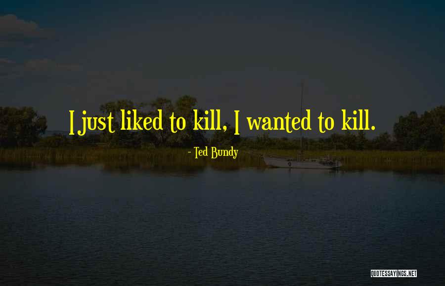 Pola Debevoise Quotes By Ted Bundy Pola Debevoise Quotes By Ted Bundy