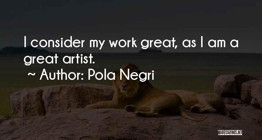 Pola Negri Quotes 1655713