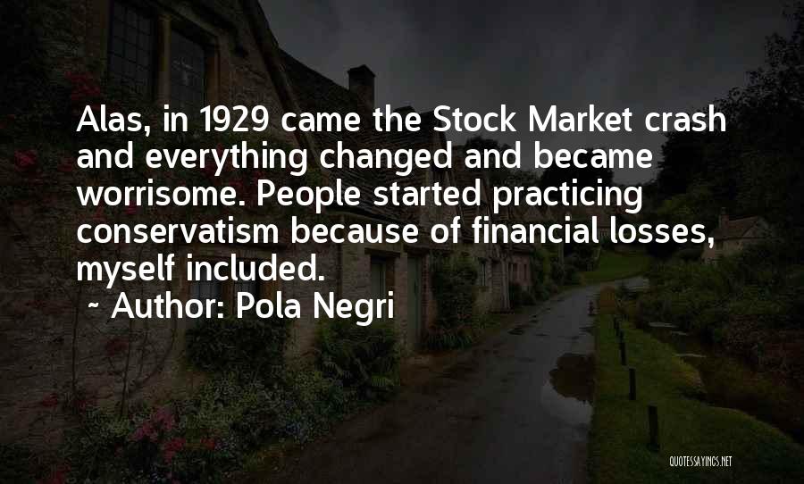 Pola Negri Quotes 2183589