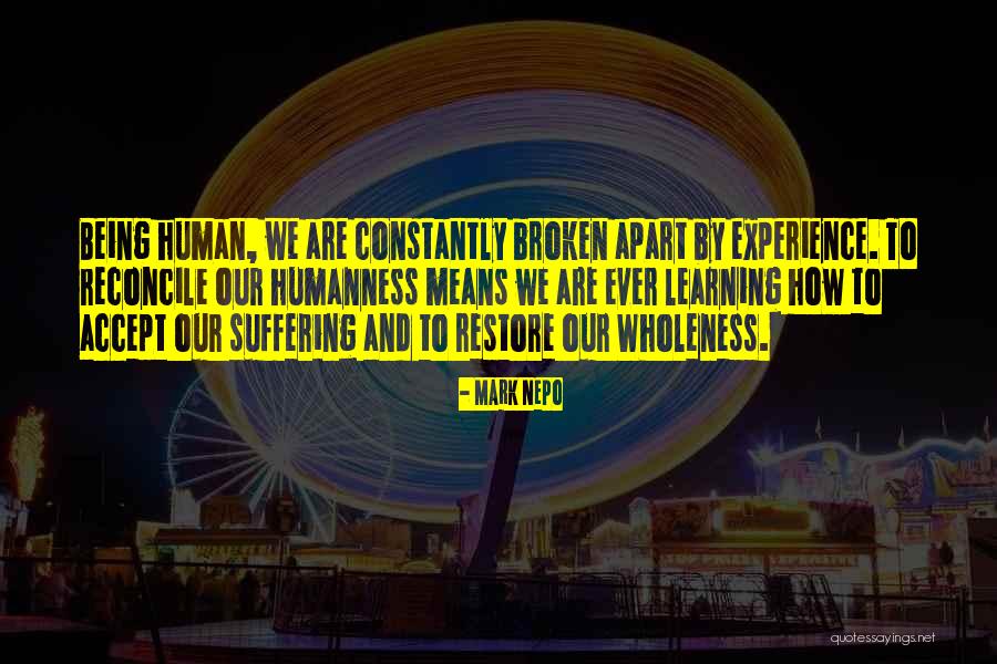 Polacek Antigua Quotes By Mark Nepo