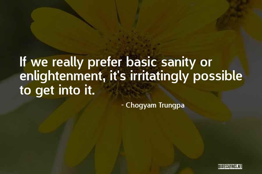 Polacy Quotes By Chogyam Trungpa Polacy Quotes By Chogyam Trungpa