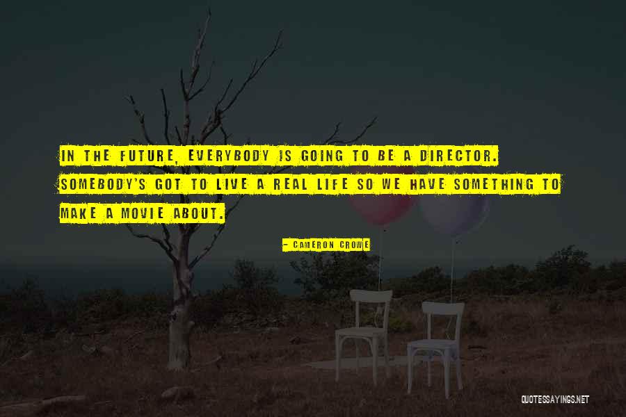 Polakof Quotes By Cameron Crowe Polakof Quotes By Cameron Crowe