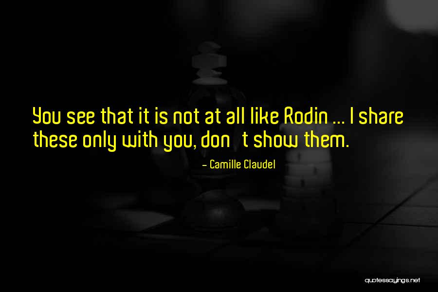 Polakof Quotes By Camille Claudel Polakof Quotes By Camille Claudel