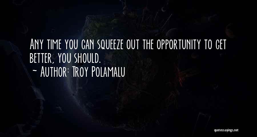 Polamalu Quotes By Troy Polamalu