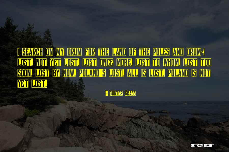 Poland Quotes By Gunter Grass Poland Quotes By Gunter Grass