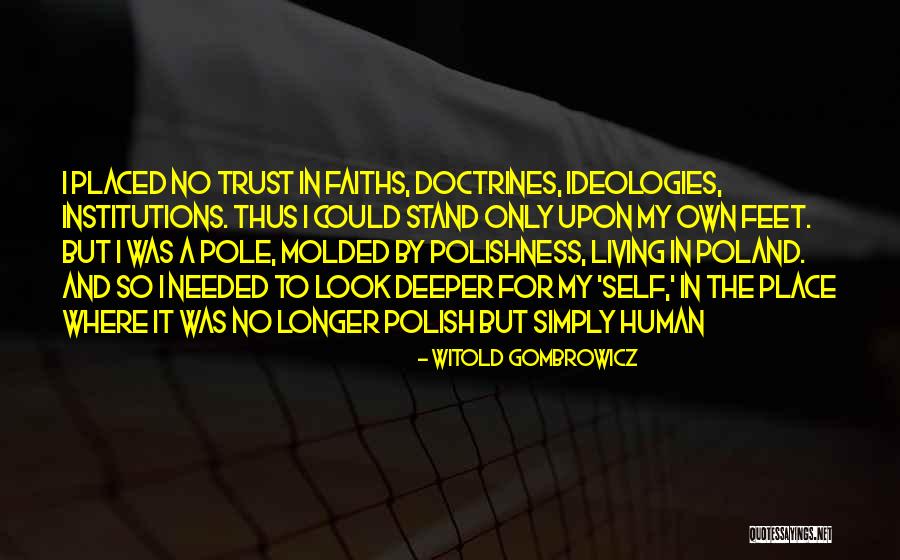Poland To Quotes By Witold Gombrowicz Poland To Quotes By Witold Gombrowicz