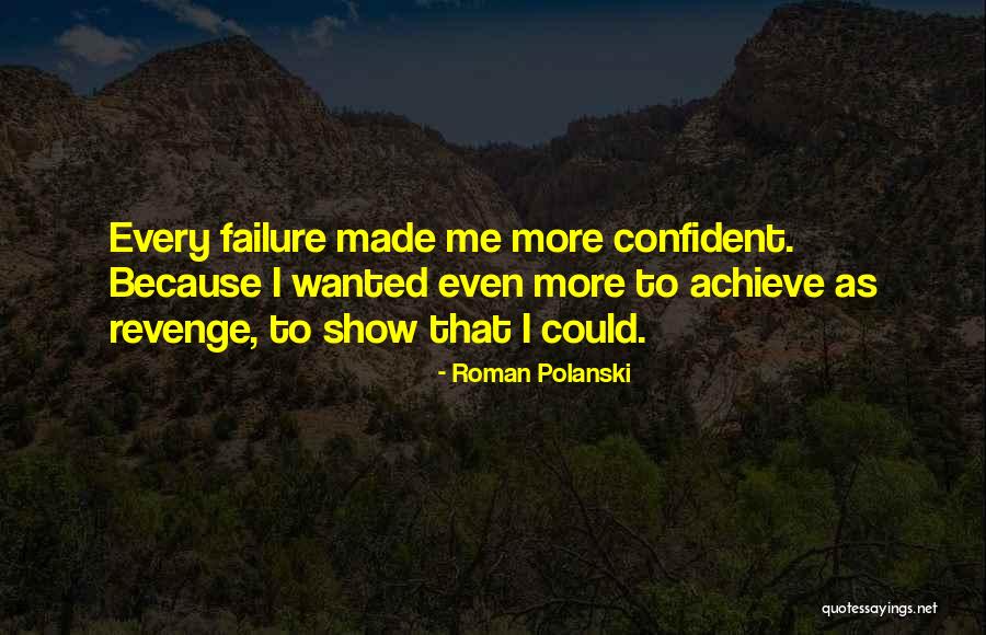 Polanski Roman Quotes By Roman Polanski Polanski Roman Quotes By Roman Polanski