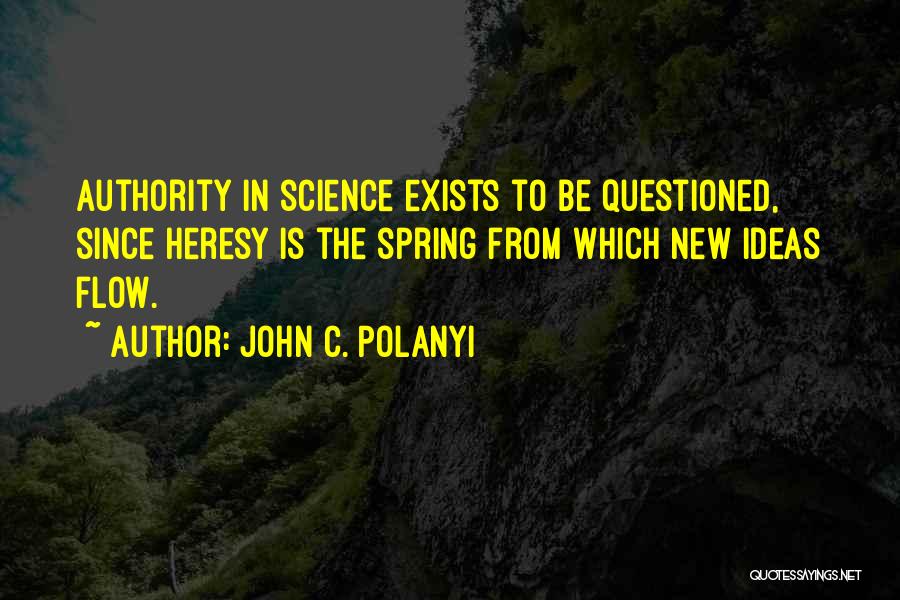 Polanyi Quotes By John C. Polanyi