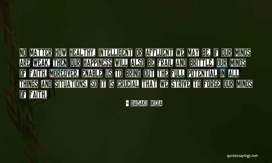 Polap Dikti Quotes By Daisaku Ikeda Polap Dikti Quotes By Daisaku Ikeda