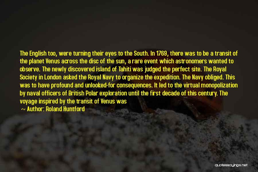 Polar Exploration Quotes By Roland Huntford