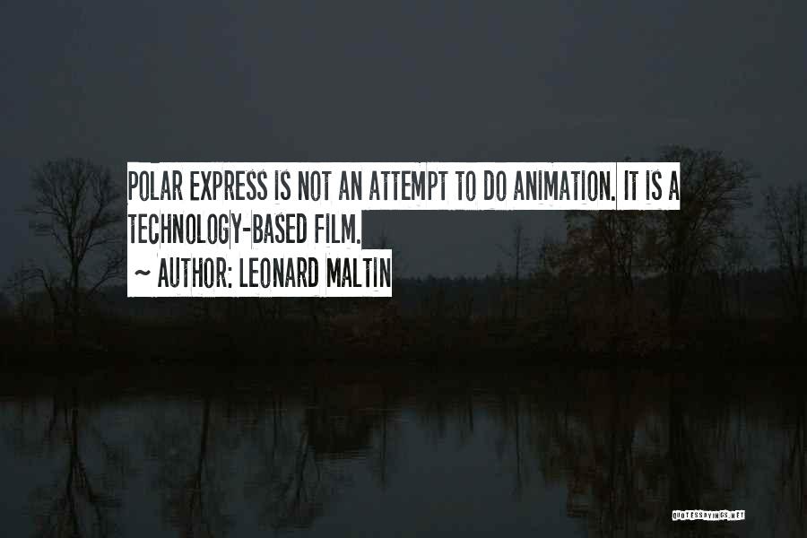 Polar Express Quotes By Leonard Maltin