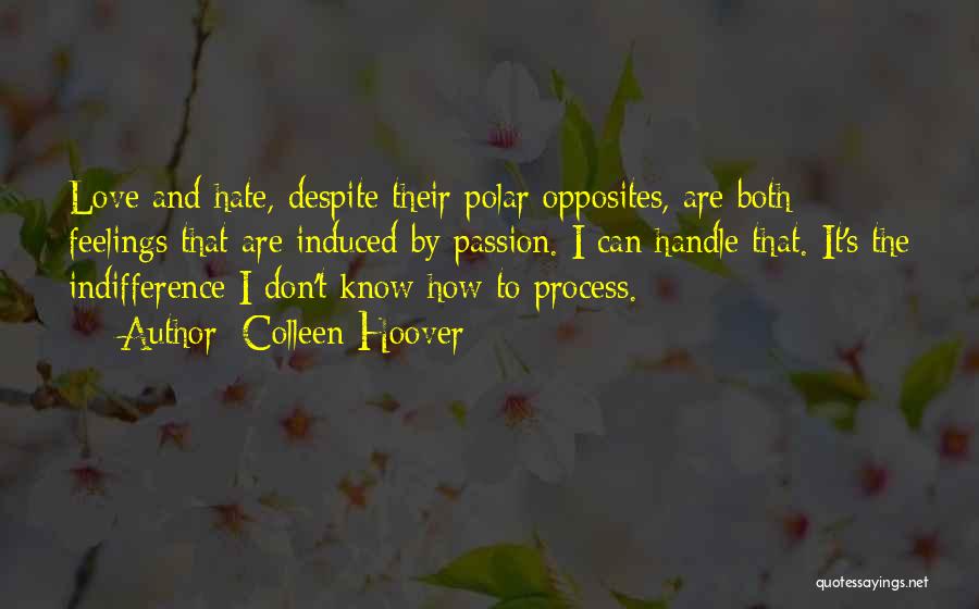 Polar Opposites Quotes By Colleen Hoover