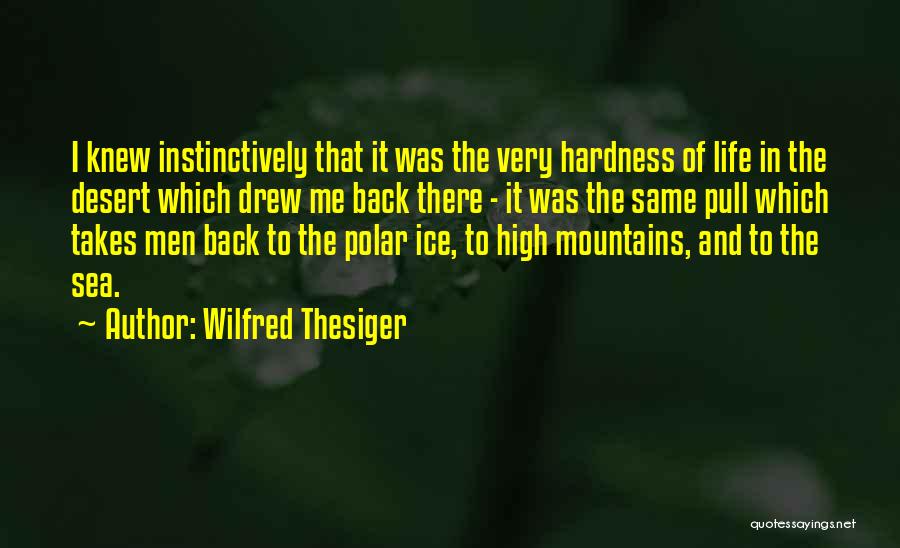 Polar Quotes By Wilfred Thesiger