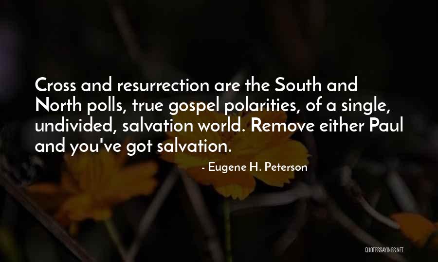 Polarities Quotes By Eugene H. Peterson Polarities Quotes By Eugene H. Peterson