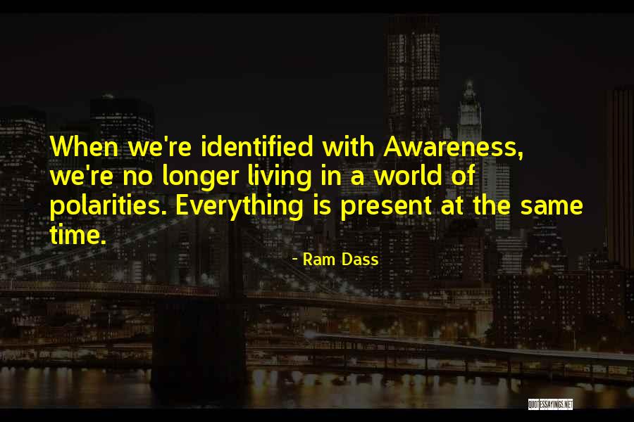 Polarities Quotes By Ram Dass Polarities Quotes By Ram Dass