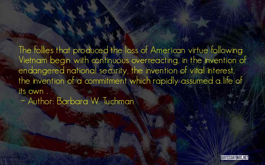 Polarization Quotes By Barbara W. Tuchman