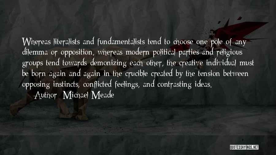 Polarization Quotes By Michael Meade