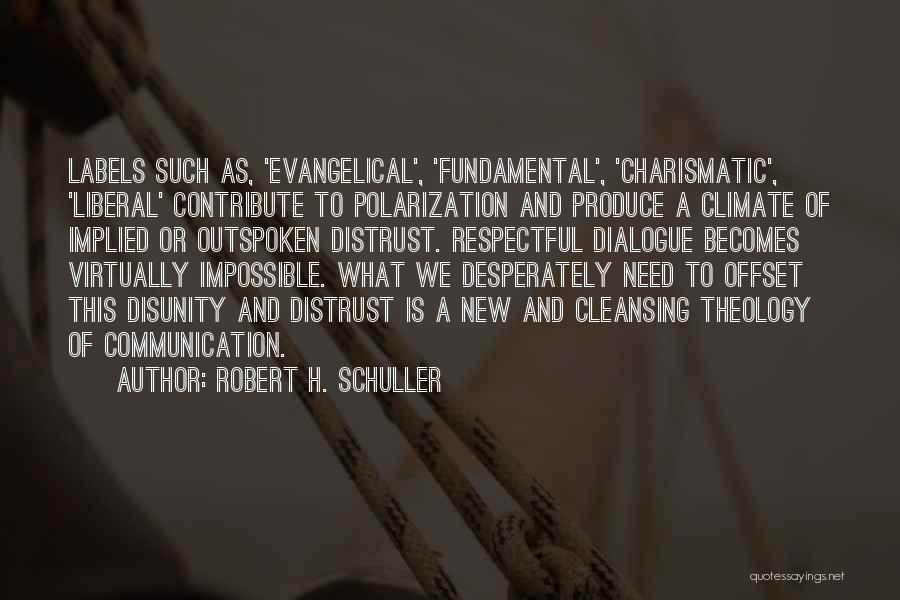 Polarization Quotes By Robert H. Schuller