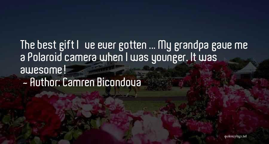 Polaroid Quotes By Camren Bicondova