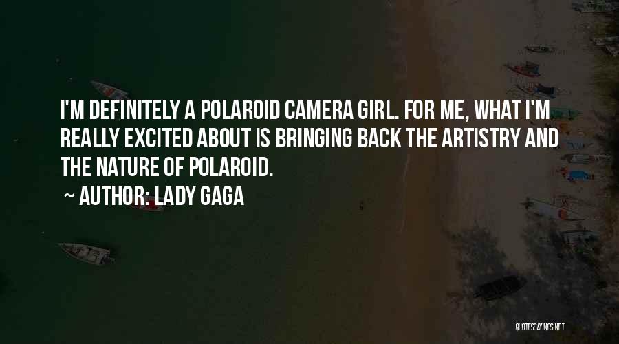 Polaroid Quotes By Lady Gaga