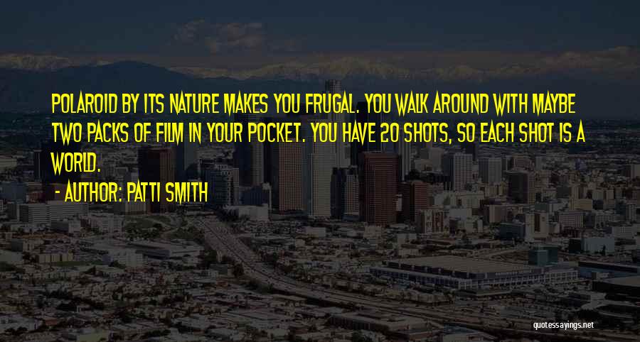 Polaroid Quotes By Patti Smith