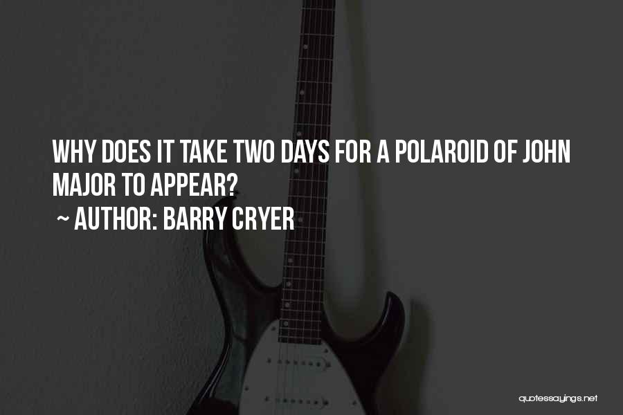 Polaroids Quotes By Barry Cryer
