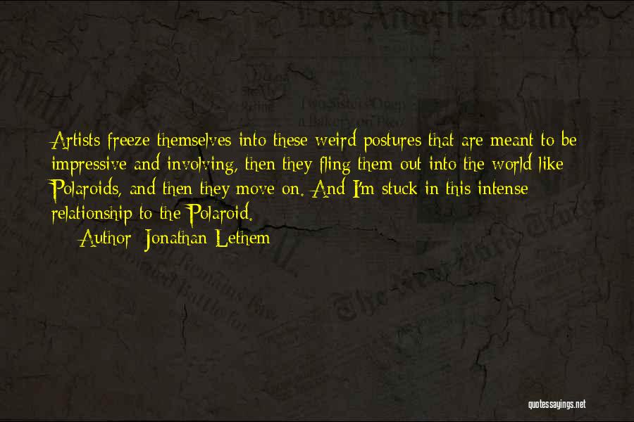 Polaroids Quotes By Jonathan Lethem