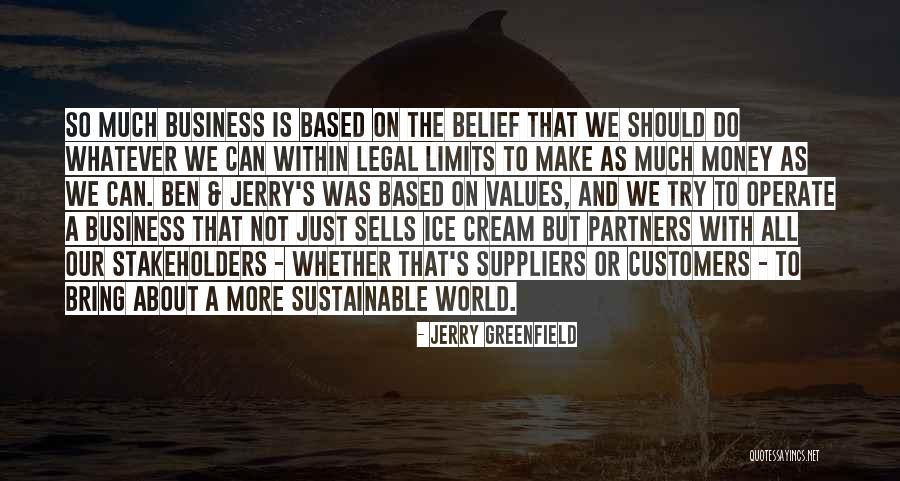 Polderman Huisarts Quotes By Jerry Greenfield Polderman Huisarts Quotes By Jerry Greenfield