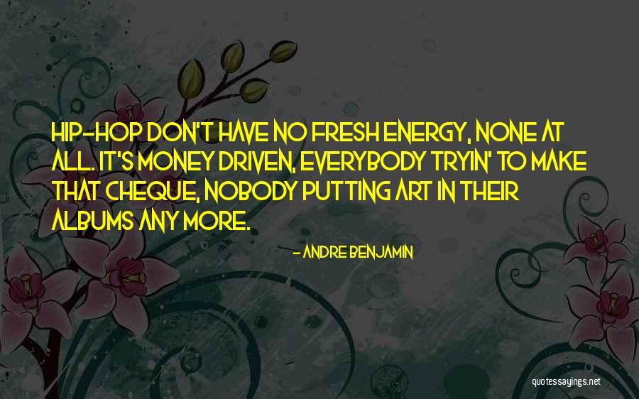 Poldervaart Dairy Quotes By Andre Benjamin Poldervaart Dairy Quotes By Andre Benjamin