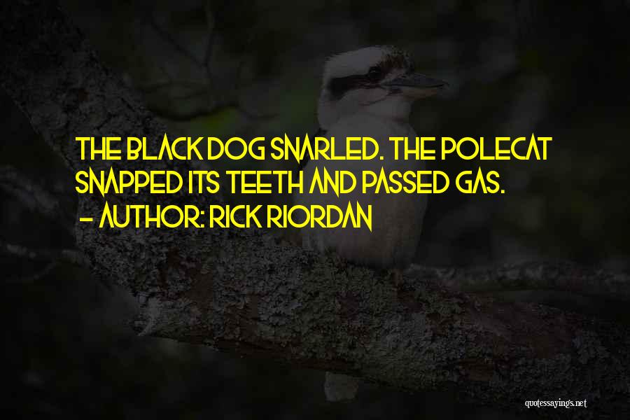 Polecat Quotes By Rick Riordan