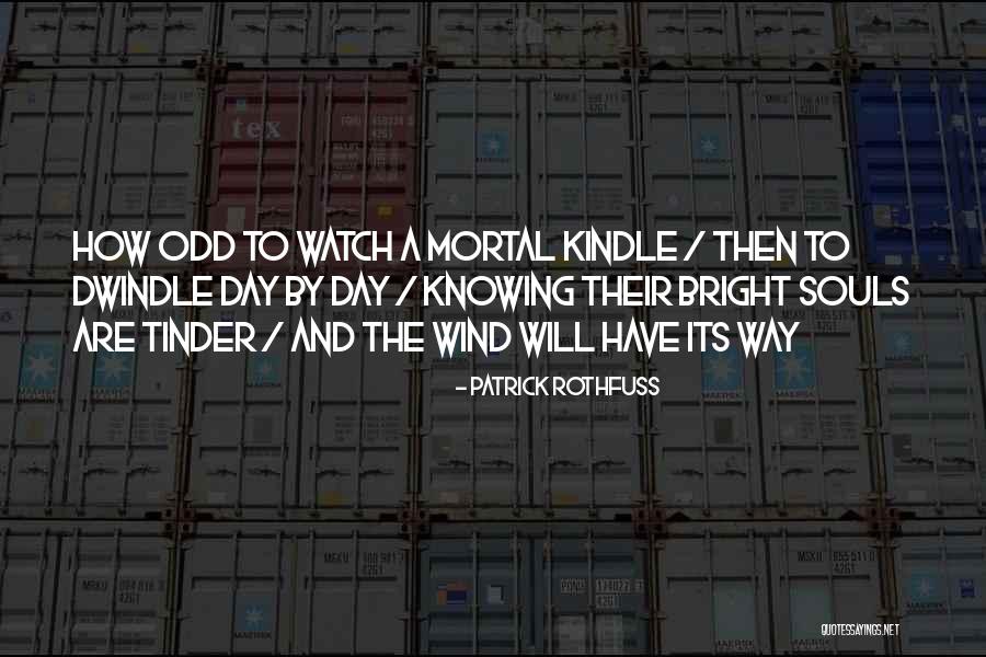 Polegares Quotes By Patrick Rothfuss Polegares Quotes By Patrick Rothfuss