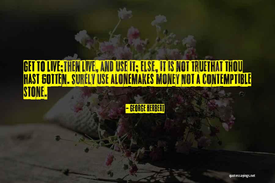 Polemarchus View Quotes By George Herbert Polemarchus View Quotes By George Herbert