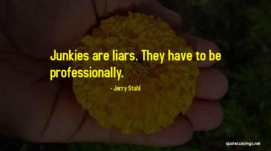 Polesello Val Rie Quotes By Jerry Stahl Polesello Val Rie Quotes By Jerry Stahl