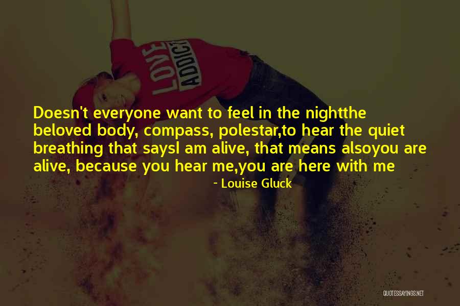 Polestar Quotes By Louise Gluck Polestar Quotes By Louise Gluck