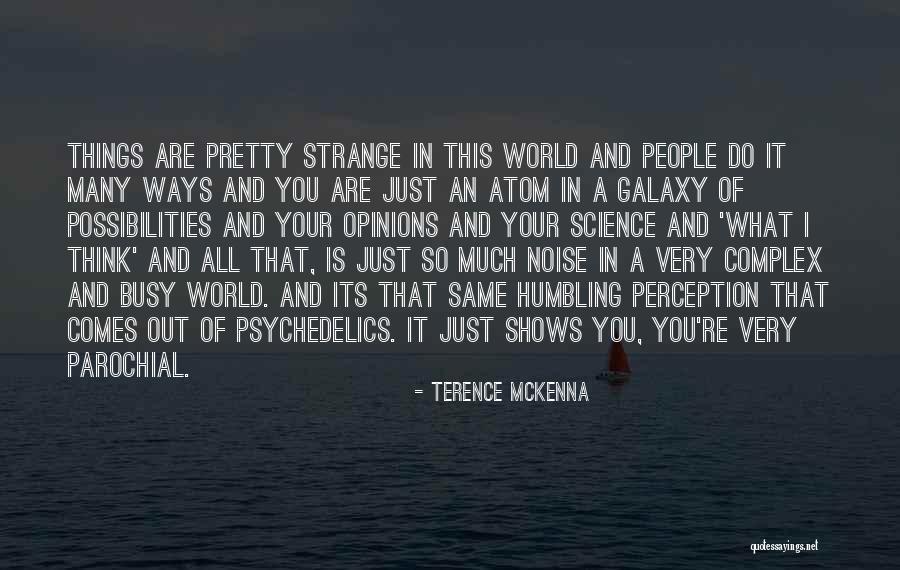 Poleszak Alicia Quotes By Terence McKenna Poleszak Alicia Quotes By Terence McKenna