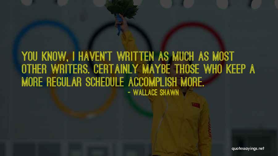 Poleszak Alicia Quotes By Wallace Shawn Poleszak Alicia Quotes By Wallace Shawn