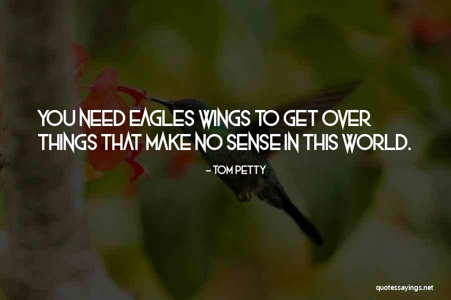 Poletaev Maksim Quotes By Tom Petty Poletaev Maksim Quotes By Tom Petty