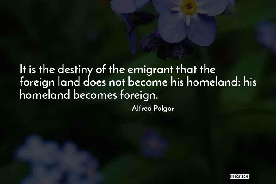 Polgar Quotes By Alfred Polgar Polgar Quotes By Alfred Polgar