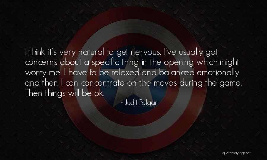Polgar Quotes By Judit Polgar Polgar Quotes By Judit Polgar