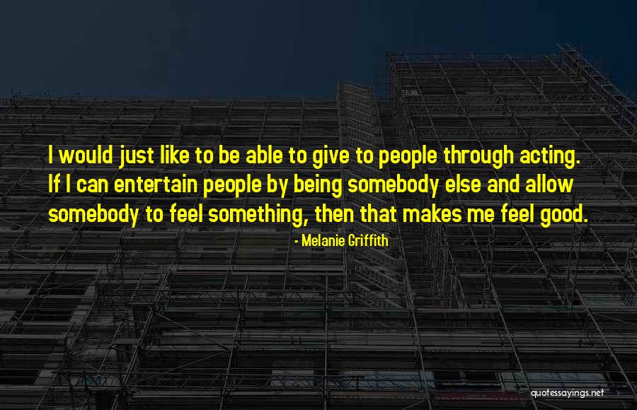 Polhemus Surname Quotes By Melanie Griffith Polhemus Surname Quotes By Melanie Griffith